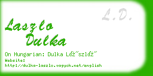 laszlo dulka business card